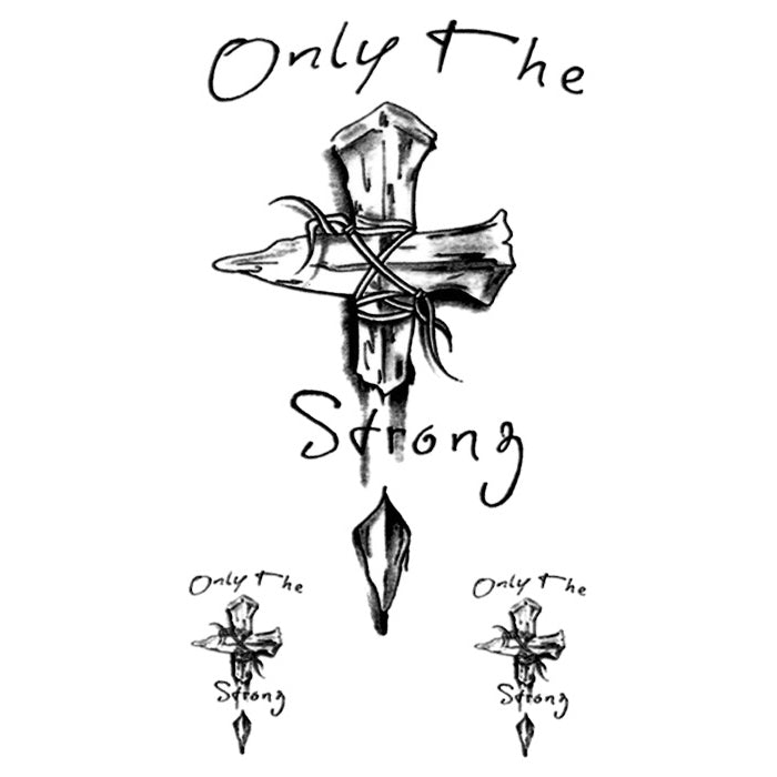Only the Strong Cross
