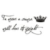 Temporary Tattoo Crown Quotes